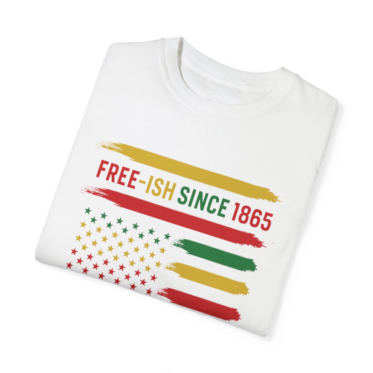 Free-ish Since 1865 Unisex Juneteenth T-Shirt
